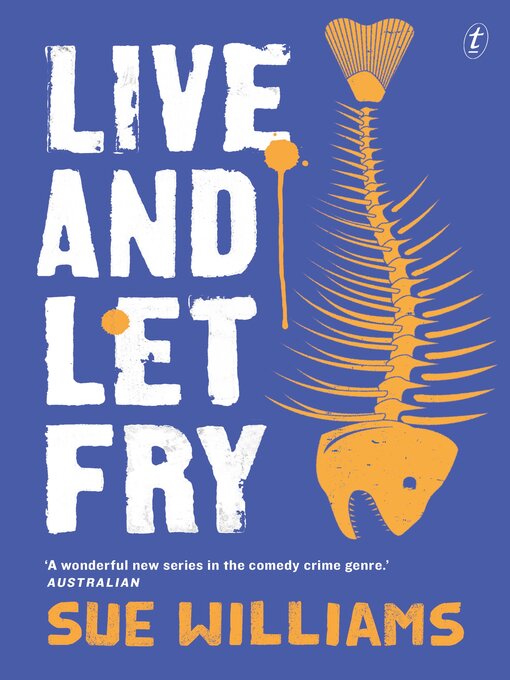 Cover image for Live and Let Fry: a Rusty Bore Mystery